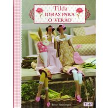 Livro Tilda: Ideias Para o Verão