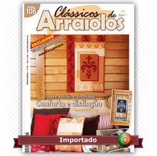 Revista Portuguesa Clássicos de Arraiolos nº 106 - Painéis e Almofadas