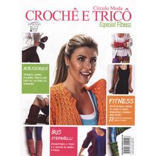 Revista Crochê & Tricô Círculo Especial Fitness nº 01