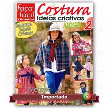 Revista Faça Fácil Costura com Ideias Criativas nº02