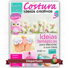 Revista Faça Fácil Costura com Ideias Criativas nº03