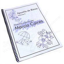 Apostila de Riscos e Desenhos Para Pintura em Tecido por Márcia Caires Vol 2