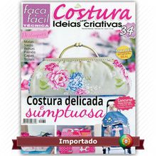 Revista Faça Fácil Costura com Ideias Criativas nº34