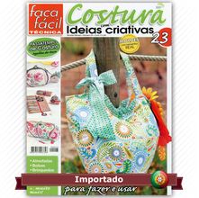 Revista Faça Fácil Costura com Ideias Criativas nº23