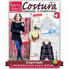 Revista Faça Fácil Costura com Ideias Criativas nº44