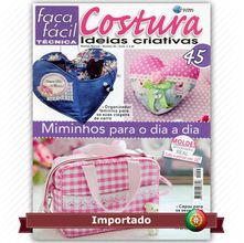 Revista Faça Fácil Costura com Ideias Criativas nº45