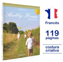 Livro Shabby Home - Délicieux Été