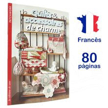 Livro Quilts & Accessories de Charme