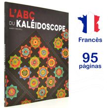 Livro L'ABC du Kaléidoscope