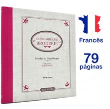 Livro Mon Cahier de Broderie - Broderie Hardanger