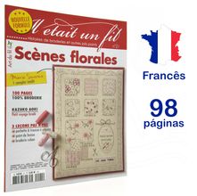 Revista HIl Etait Um Fil nº 21 - Scènes Florales (Bordado Motivos Florais)