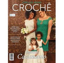 Revista Círculo Moda Crochê Especial Casamento