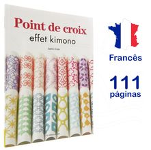 Livro Point de Croix Effet Kimono (Ponto Cruz Efeito Quimono)