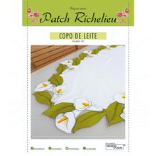 Régua para Patch Richelieu Márcia Caires Modelo 40 - Copo de Leite