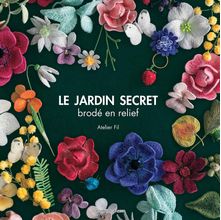 Livro Le Jardin Secret Brodé en Relief (O Jardim Secreto Bordado em Relevo)