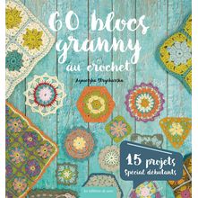 Livro 60 Blocs Granny Au Crochet - 15 Projets Special (60 Blocos de Crochê da Vovó)