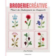 Livro Les Broderies de Jane Nicholas nº 84 - Fleurs de Sheakespere