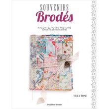 Livro Souvenirs Brodés de Tilly Rose - Racontez Votre Histoire