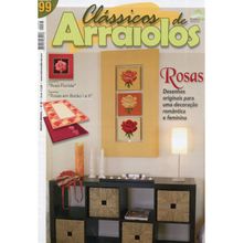 Revista Portuguesa Clássicos de Arraiolo n° 99 - Rosas