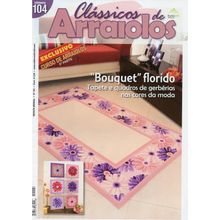 Revista Portuguesa Clássicos de Arraiolo n° 104 - Bouquet Florido