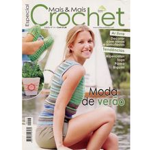 Revista Portuguesa Mais e Mais Crochet Ed. Especial n° 16 - Moda de Verão