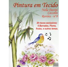 Revista Pintura em Tecido Nella Davini Coccolin - Volume 8