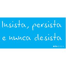 Stencil Opa 7 x 15 cm - Frase Insistir - 2324