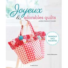 Livro Joyeux & Adorables Quilts (Quilts Felizes & Adoráveis)