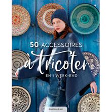 Livro 50 Accessoires à Tricoter En 1 Week-End (50 Acessórios de Tricô em 1 Fim de Semana)