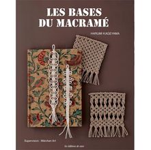 Livro Le Bases Du Macramé (O Básico do Macramê)