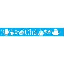 Stencil Opa 4 x 30 cm - Culinária : Chá - 3342