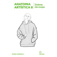 Livro Anatomia Artística 8 - Dobras da Roupa