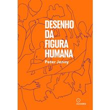 Livro Desenho da Figura Humana por Peter Jenny