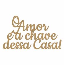 Aplique em MDF O Amor é a Chave Dessa Casa | Arte Fácil - 2 Unidades