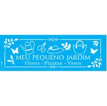 Stencil Opa 10 x 30 cm - Frase Meu Pequeno Jardim - 3374