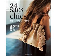 Livro 24 Sacs Chics En Crochet (24 Bolsas Chiques de Crochê)