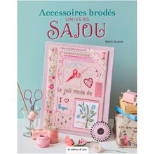Livro Accessoires Brodés Univers Sajou (Acessórios Bordados Universo Sajou)