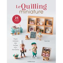 Livro Le Quilling Miniature (O Quilling Miniatura)