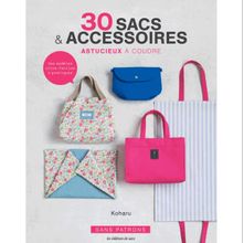 Livro 30 Sacs & Accessoires Astruciueux (Livro 30 Sacs & Acessórios Estruturados)